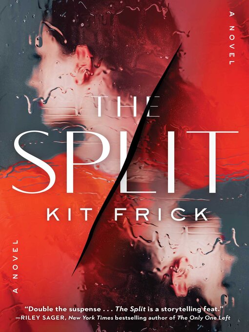 Title details for The Split by Kit Frick - Available